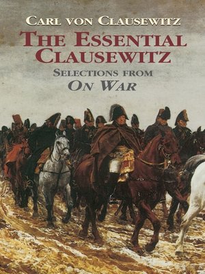 cover image of The Essential Clausewitz